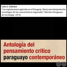 Las explotaciones agrícolas en el Paraguay. Hacia una interpretación sociológica de las características regionales - Por LUIS GALEANO - Páginas 189 al 220